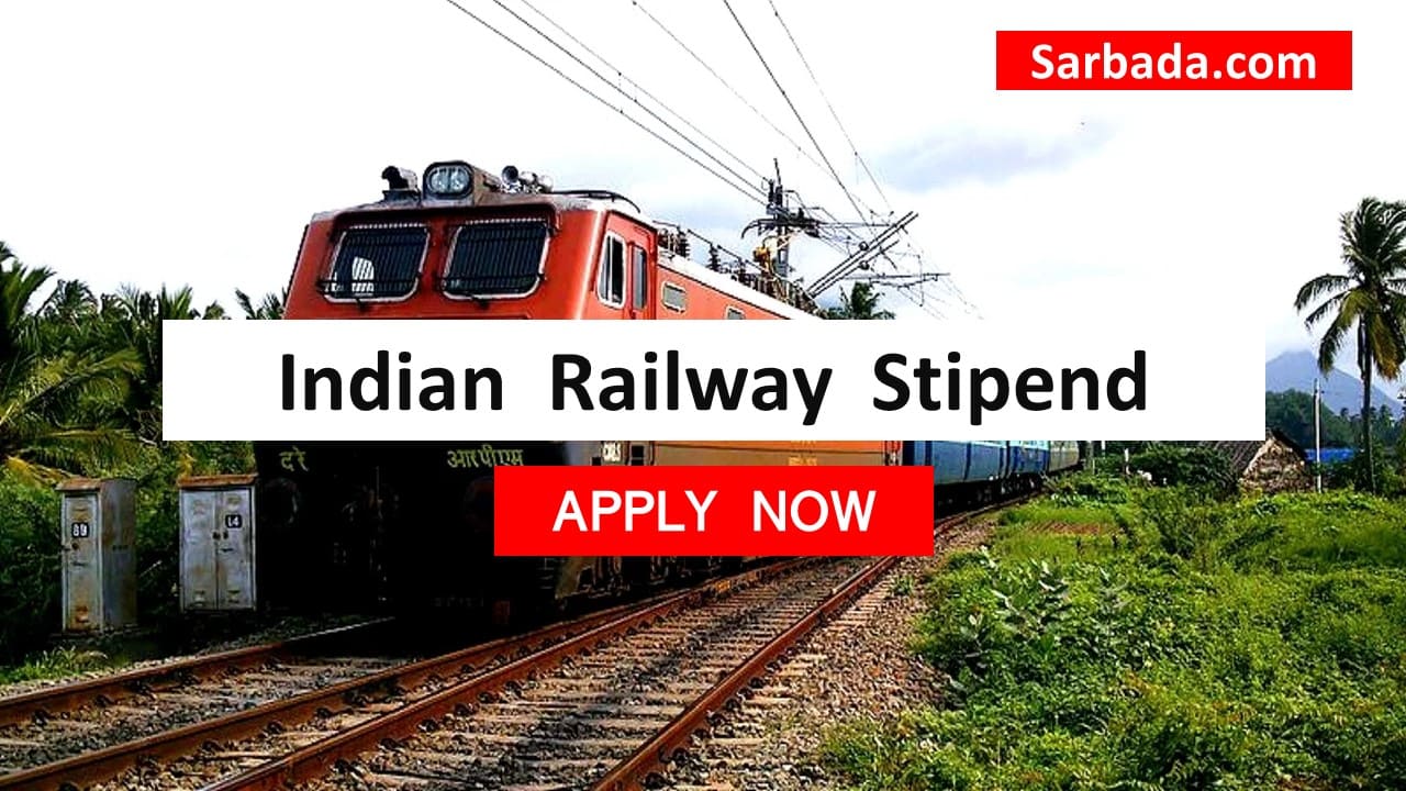 Indian Railway 2024   Indian Railway Stipend 1 